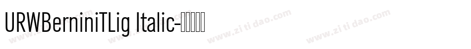 URWBerniniTLig Italic字体转换